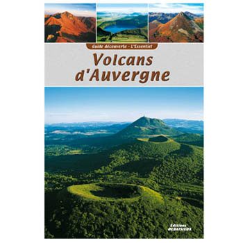 Livres sur l Auvergne Guide découverte Volcans d Auvergne