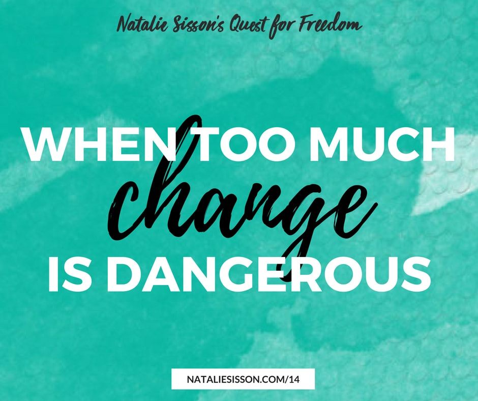 Lit Rond Bebe Magnifique when too Much Change is Dangerous Natalie Sisson S Quest for Freedom